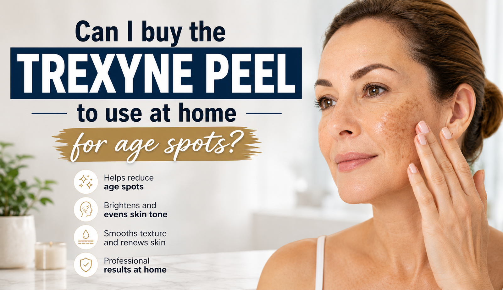 Can I Buy the Trexyne Peel to Use at Home for Age Spots
