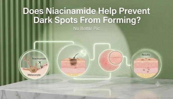 Does Niacinamide Help Prevent Dark Spots From Forming